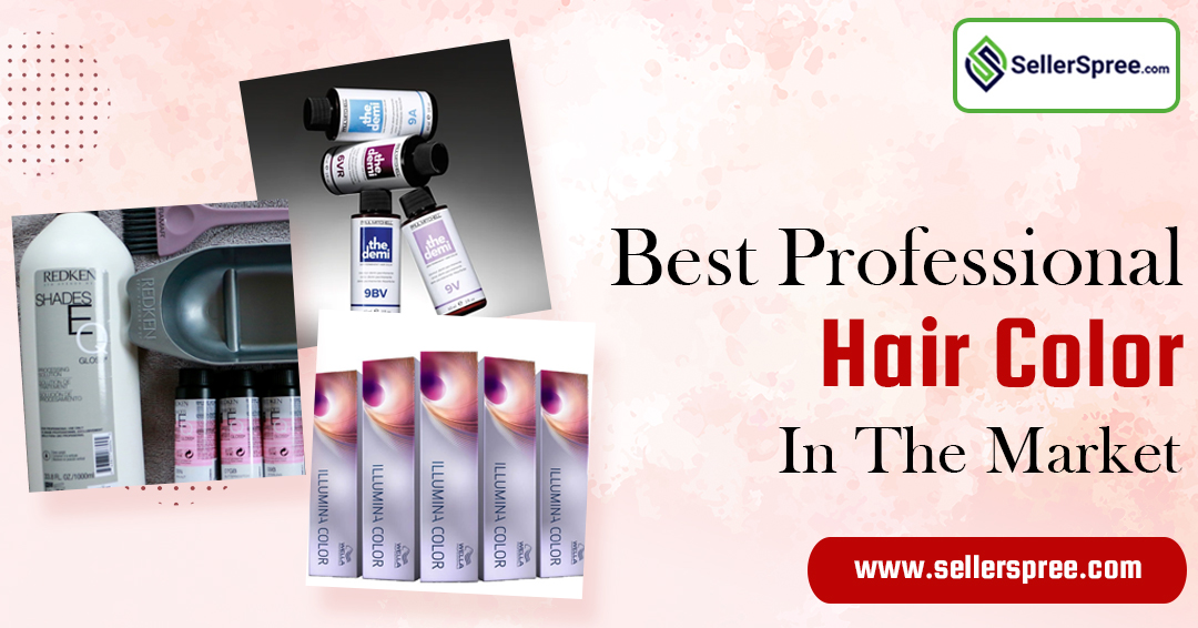 Best Professional Hair Color In the Market SellerSpree