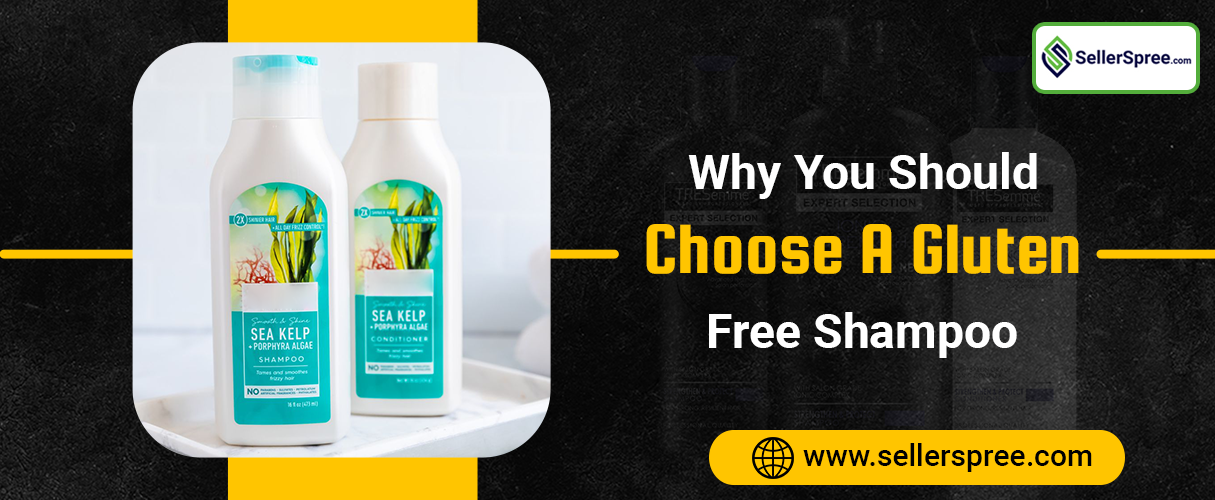 Why You Should Choose a Gluten Free Shampoo