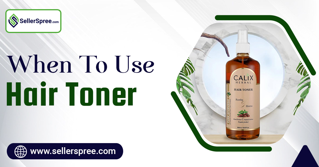 When to use hair toner?
