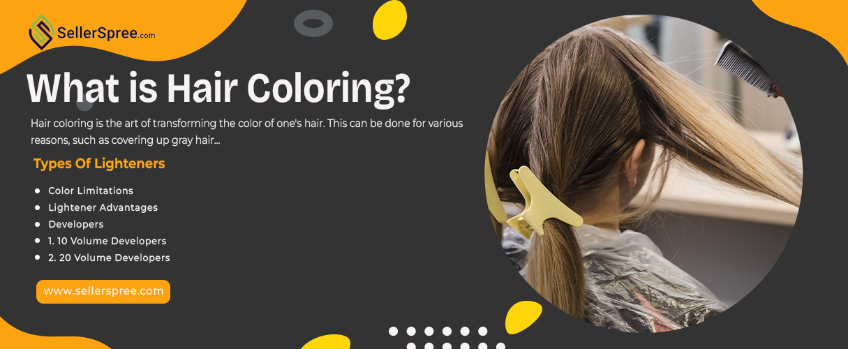 What is Hair Coloring? SellerSpree