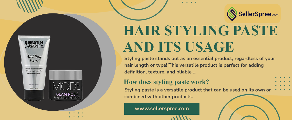 Hair Styling Paste and Its Usage | SellerSpree.com