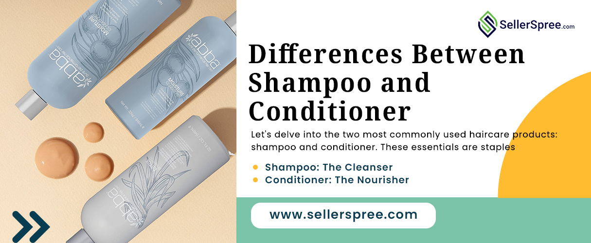 Differences Between Shampoo and Conditioner | SellerSpree