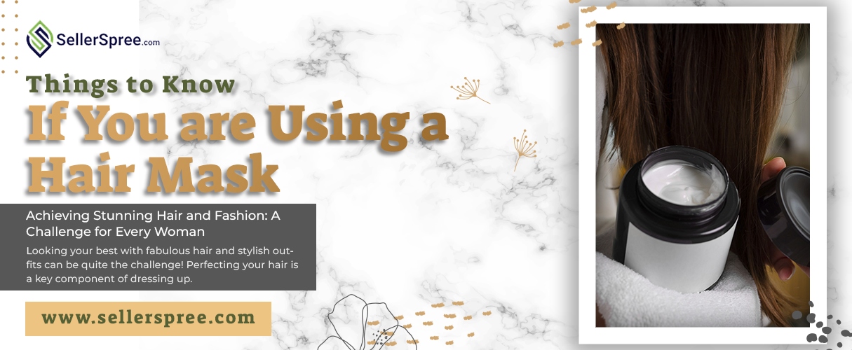 Things to Know If You are Using a Hair Mask